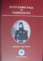 Eyüp Sabri Paşa ve Tarihçiliği / 13-Z-17