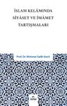 İslam Kelamında Siyaset ve İmamet Tartışmaları