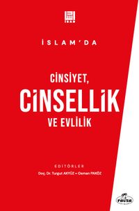 İslam'da Cinsiyet, Cinsellik ve Evlilik