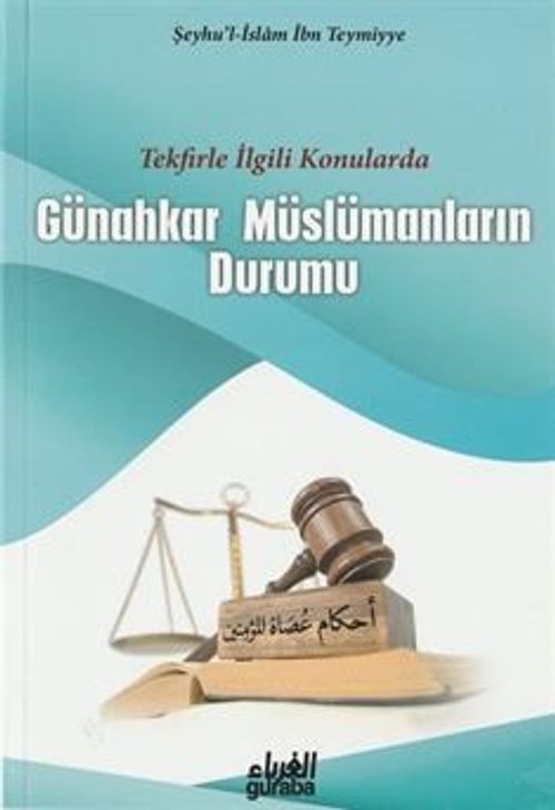 Tekfirle İlgili konularda Günahkar Müslümanların Durumu