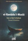 El-Kavaidu'l-Musla & İsim ve Sıfat Tevhidinde Temel Kaideler