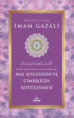 Mal Sevgisinin ve Cimriliğin Kötülenmesi