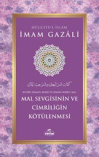 Mal Sevgisinin ve Cimriliğin Kötülenmesi