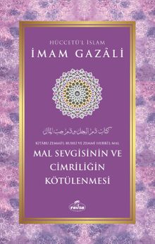 Mal Sevgisinin ve Cimriliğin Kötülenmesi