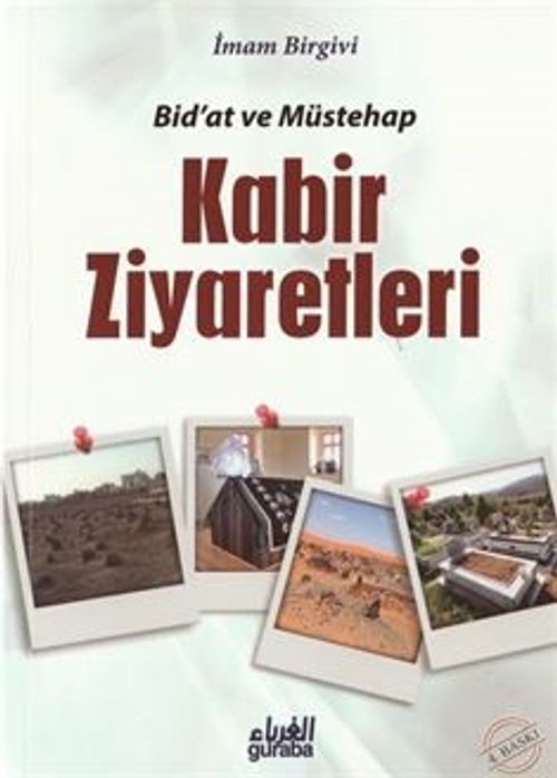 Bid'at ve Müstehab Kabir Ziyaretleri