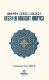 Rahman S&ucirc;resi Işığında İnsanın Hakikat Arayışı