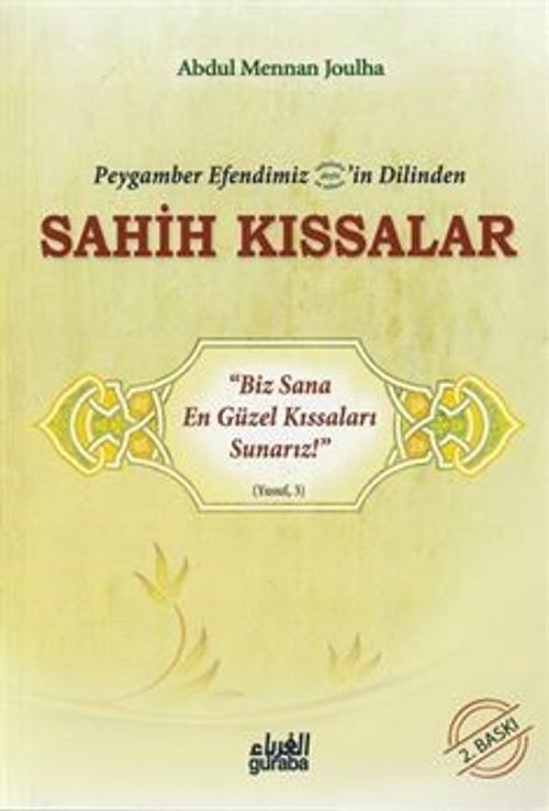 Peygamber Efendimiz (s.a.v.)'in Dilinden Sahih Kıssalar