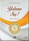 Yolunu Se&ccedil;! Cennet mi, Cehennem mi?