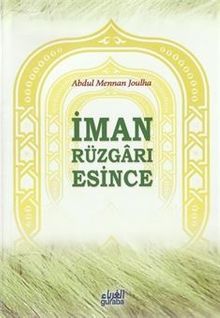 İman Rüzgarı Esince