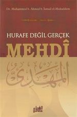 Hurafe Değil Gerçek Mehdi
