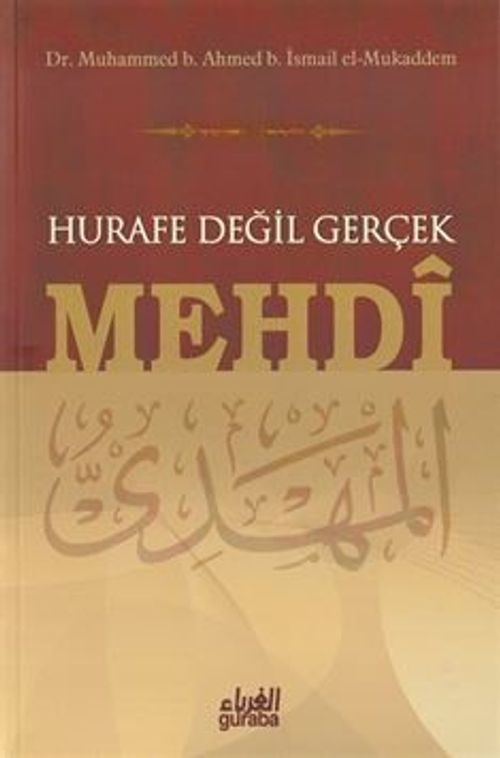 Hurafe Değil Gerçek Mehdi