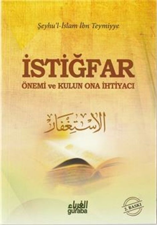 İstiğfar Önemi ve Kulun Ona İhtiyacı