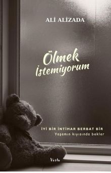 Ölmek İstemiyorum