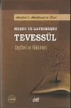Meşru ve Gayrımeşru Tevess&uuml;l &Ccedil;eşitleri ve H&uuml;k&uuml;mleri