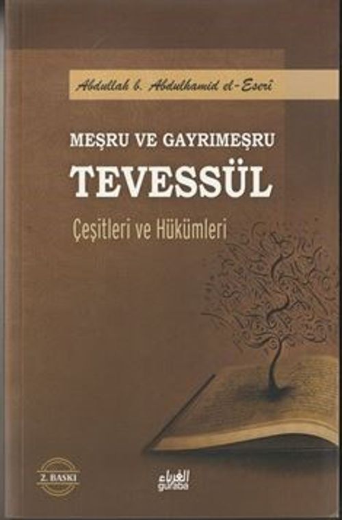 Meşru ve Gayrımeşru Tevessül Çeşitleri ve Hükümleri