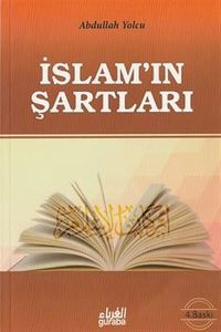 Kur'an ve Sünnet'in Işığında İslamın Şartları