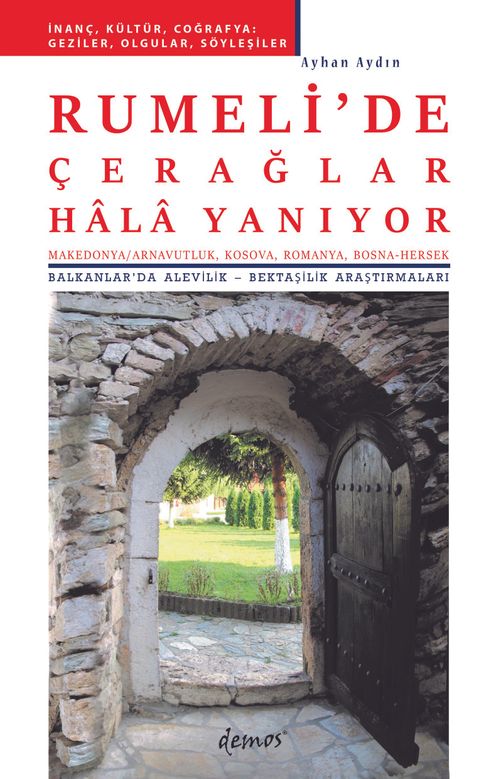 Rumeli'de Çerağlar Hala Yanıyor 