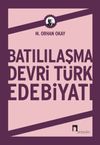 Batılılaşma Devri T&uuml;rk Edebiyatı