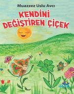 Kendini Değiştiren Çiçek
