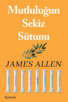 Mutluluğun Sekiz Sütunu