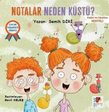 Notalar Neden Küstü ?