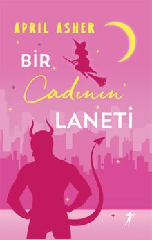 Bir Cadının Laneti & Bir Doğaüstü Bekarlar Kitabı