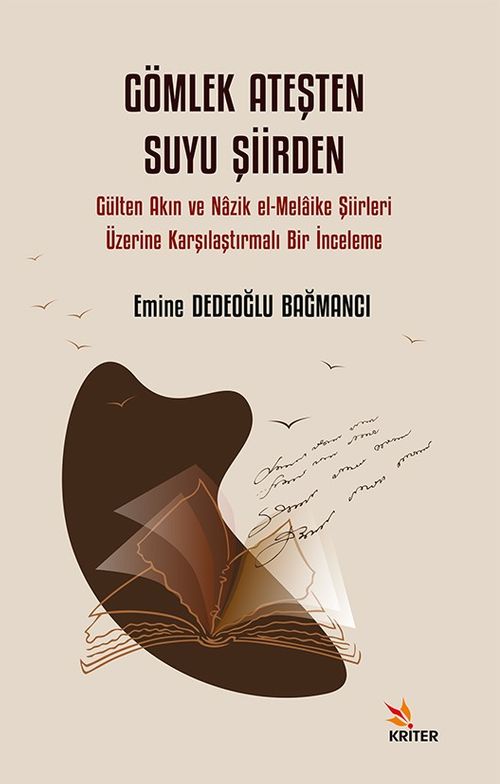 Gömlek Ateşten Suyu Şiirden & Gülten Akın ve Nazik el-Melaike Şiirleri Üzerine 