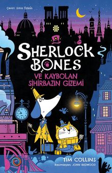Sherlock Bones ve Kaybolan Sihirbazın Gizemi  