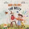 Who Colors The Best? (En İyi Kim Boyar)