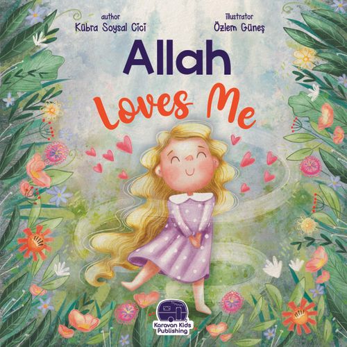 Allah Loves Me (O Beni Çok Seviyor)
