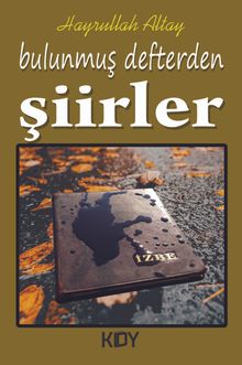 Bulunmuş Defterden Şiirler 