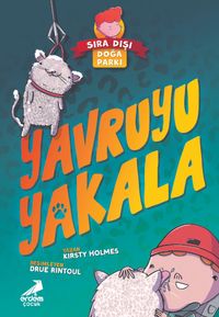 Sıra Dışı Doğa Parkı / Yavruyu Yakala