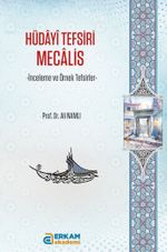 Hüdayi Tefsiri Mecalis & İnceleme ve Örnek Tefsirler