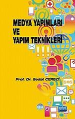 Medya Yapımları ve Yapım Teknikleri