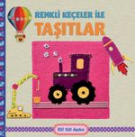 Renkli Keçeler İle Taşıtlar
