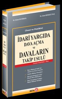 İdari Yargıda Dava Açma ve Davaların Takip Usulü