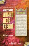 17. Yüzyılda Bir Osmanlı Âlimi Müneccimbaşı Ahmed Dede Efendi (Dil - Bilim - Tarih - Tasavvuf - Kültür)