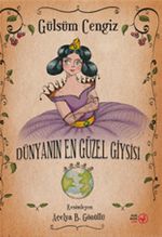 Dünyanın En Güzel Giysisi