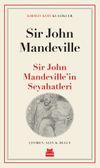 Sir John Mandeville&rsquo;in Seyahatleri