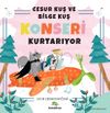 Cesur Kuş ve Bilge Kuş Konseri Kurtarıyor