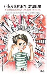 Otizm Duyusal Oyunlar & Otizmli Çocuklar İçin Evde Duyu Bütünleme