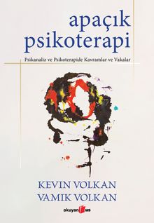 Apaçık Psikoterapi & Psikanaliz ve Psikoterapide Kavramlar ve Vakalar