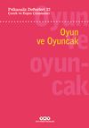 Psikanaliz Defterleri 12: &Ccedil;ocuk ve Ergen &Ccedil;alışmaları &ndash; Oyun ve Oyuncak