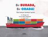 Bir Burada, Bir Orada! & Y&uuml;k&uuml;n Konteyner Gemileriyle Taşınması