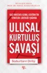 Ulusal Kurtuluş Savaşı &amp; Bozkurtların Dirilişi