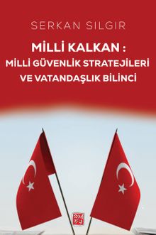Milli Kalkan Milli Güvenlik Stratejileri ve Vatandaşlık Bilinci