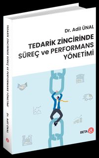 Tedarik Zincirinde Süreç ve Performans Yönetimi