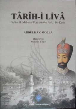 Tarîh-i Liva – Sultan II. Mahmud Portresinden Farklı Bir Kesit / 13-Z-10