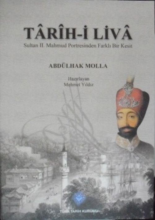 Tarîh-i Liva – Sultan II. Mahmud Portresinden Farklı Bir Kesit / 13-Z-10