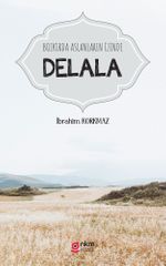 Bozkırda Aslanların İzinde Delala